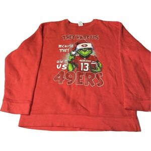 "They Hate Us Because They Ain't Us" 49ers Red Crewneck Sweater Men's 2XL Grinch